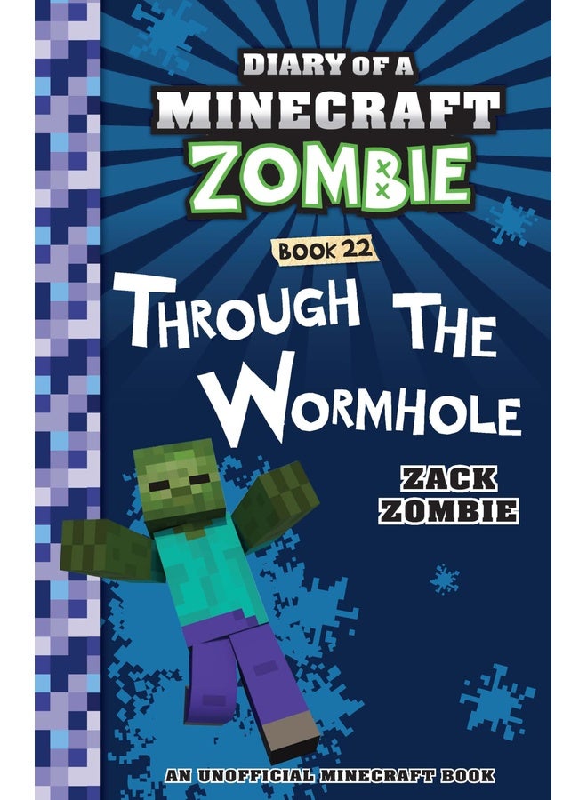 Diary Of A Minecraft Zombie #22: Through The Wormhole